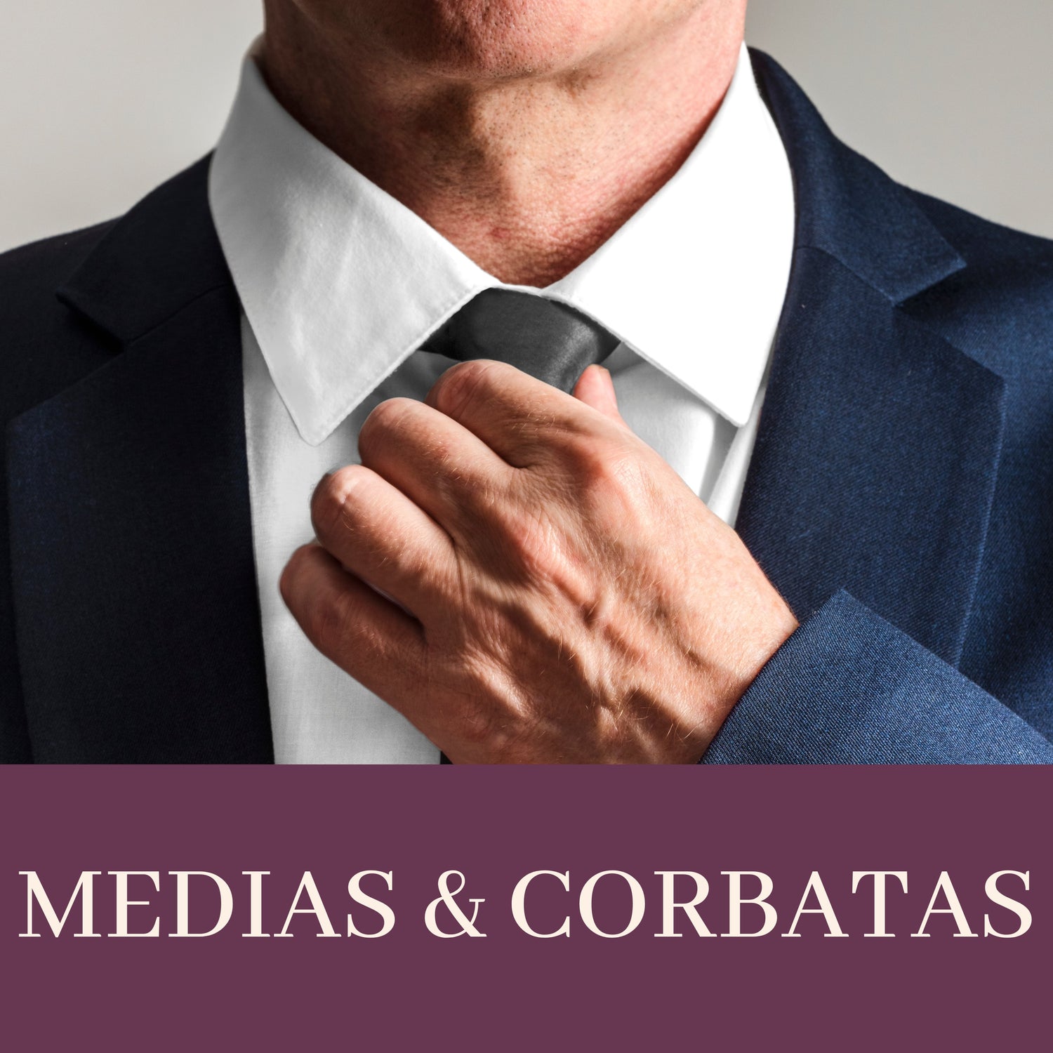 MEDIAS & CORBATAS